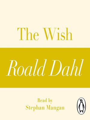 List short story the wish by roald dahl consultant